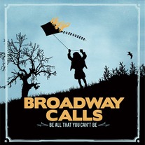 Broadway Calls - Be All That You Can't Be 7"