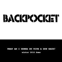 Backpocket - What Am I Going to Do With a Gun Rack CD