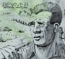 Reviver - Potential Wasteland 7"