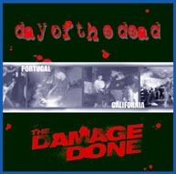 Day Of The Dead / Damage Done  Split  7''