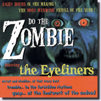 Eyeliners, The - Do The Zombie 7"