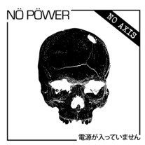 NÖ PÖWER "No Axis" 7" (Self Aware/Inkblot) 
