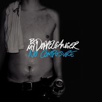 Be My Doppleganger - No Composure LP