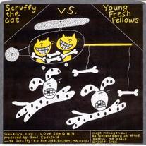 Scruffy The Cat/Young Fresh Fellows split 7"