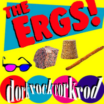 Ergs, The - Dorkrockcorkrod CD