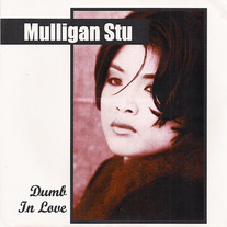 Mulligan Stu - Dumb in Love 7"