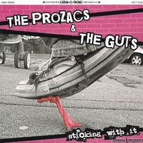 The Prozacs/The Guts - Sticking With It Split 7"