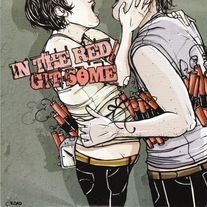 In The Red/Git Some - split 7"
