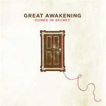 Great Awakening (Songs in Secret, 2011)