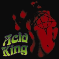 ACID KING - Free/Down Crown LP