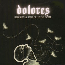 Bohren & Der Club Of Gore – Dolores 2xLP