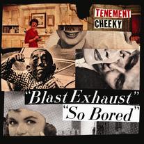 Tenement / Cheeky split 7"