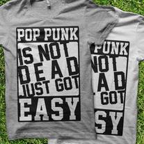 Pop Punk Is Not Dead, Just Got Easy "2 t-shirts" BUNDLE