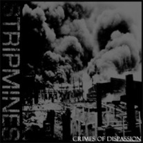 Stripmines - Crimes of Dispassion LP