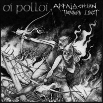 OI POLLOI / APPALACHIAN TERROR UNIT - split 7"
