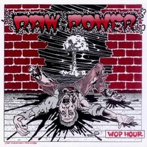 RAW POWER - Wop Hour 7"