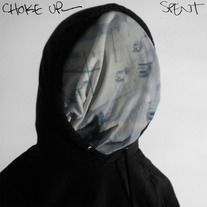 Choke Up - Spent 7"