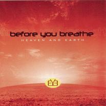 Before You Breathe - Heaven & Earth CD