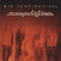 Big Tent Revival - Amplifier CD