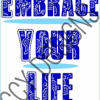 Embrace your life 8 x 10 print {Blue}