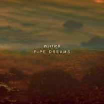DAMAGED: Whirr 'Pipe Dreams' lp