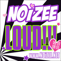 CD: DEBUT NOiZEE ALBUM "LOUD"!!!