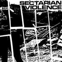 Sectarian Violence - s/t ep