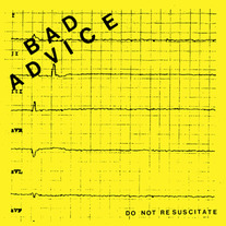 Bad Advise - Do Not Resuscitate ep