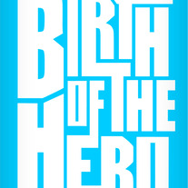 Birth Of The Hero Poster (Blue)