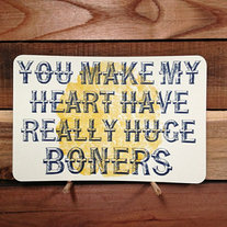 You Make My Heart...
