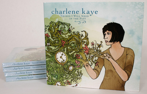 Charlene Kaye - "Things I Will Need in the Past" CD