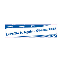 Let's Do it Again Bumper Sticker - 1 for $3
