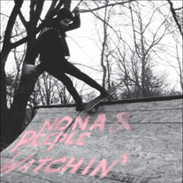 Nona/Peeple Watchin' - Split 7"