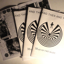 AND THEN AND YET : Man In The Maze