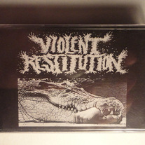 VIOLENT RESTITUTION TAPE
