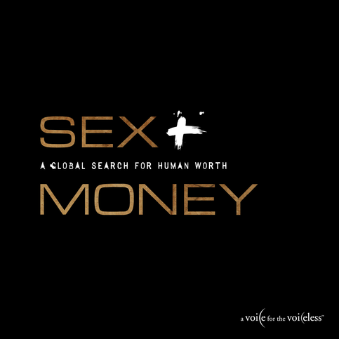 Sex & Money: A Global Search for Human Worth :: The Book