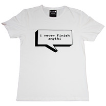 Never_finish_white_tee_medium