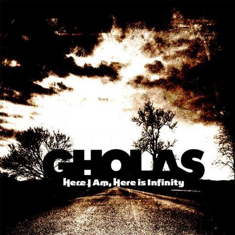 Gholas- Here I Am, Here is Infinity 1 -sided 12"