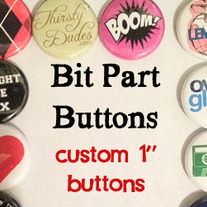 Bit Part Buttons