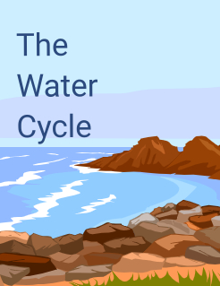 The Water Cycle | My Storybook