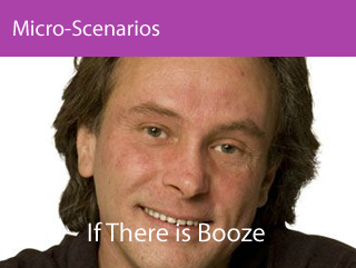Micro scenarios booze