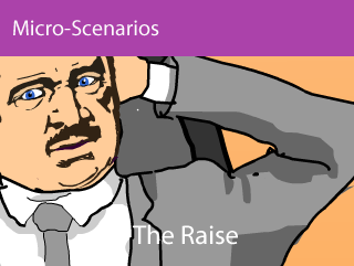 Micro scenarios theraise