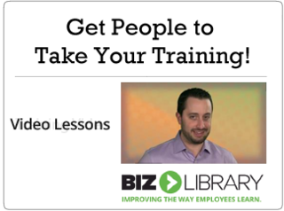 Get people to take your training!