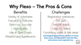 Flexo pros cons