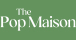 ThePopMaison