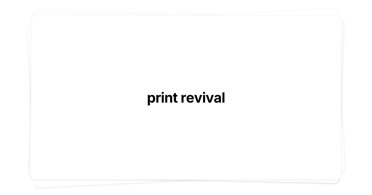 Thumbnail of print revival