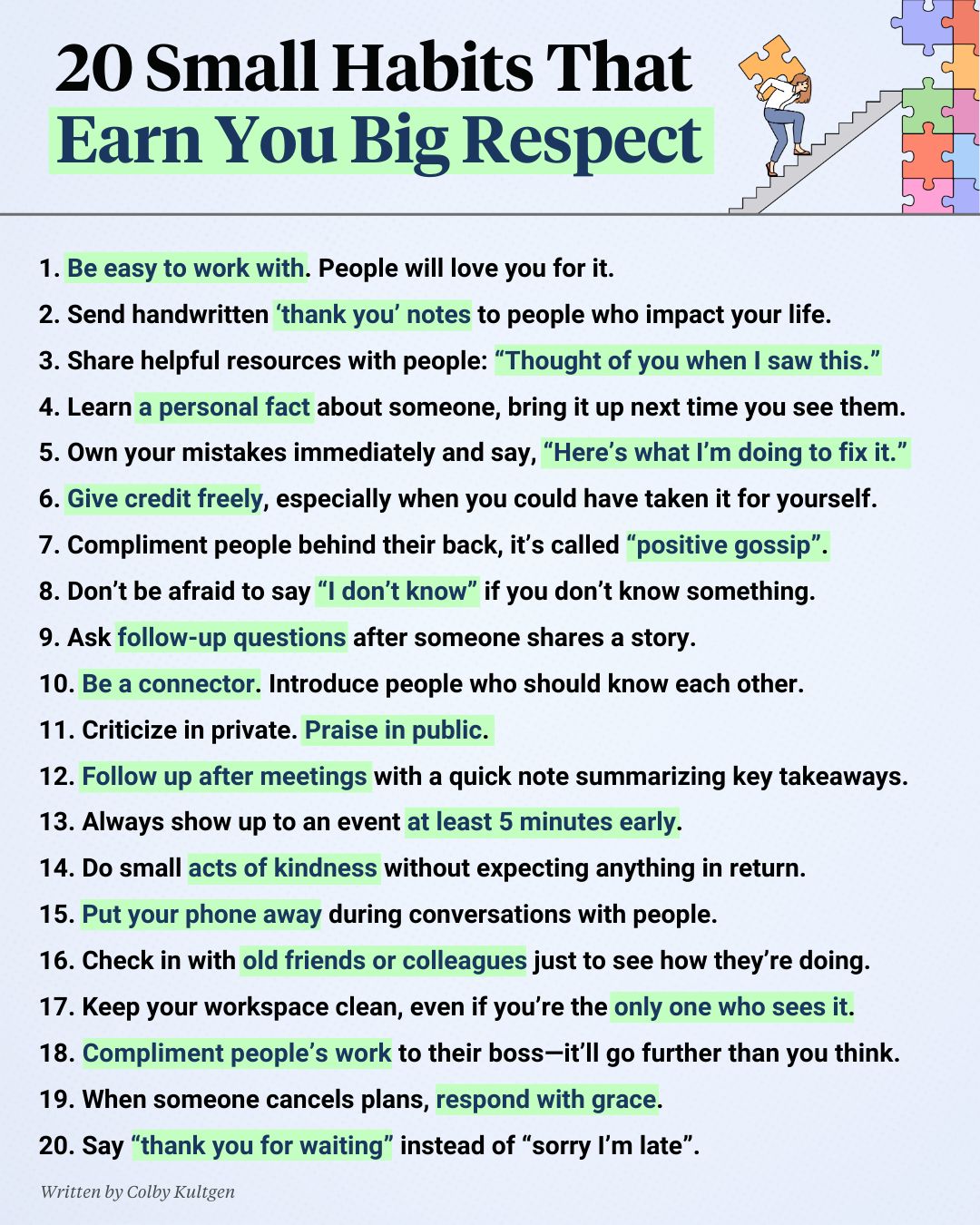 Thumbnail of Colby Kultgen on LinkedIn: 20 small habits that will earn big respect (in your work, life, and… | 218 comments