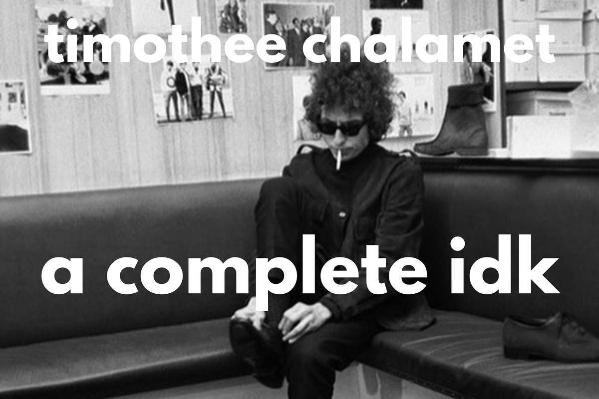 Thumbnail of Timothee Chalamet’s Bob Dylan made too much sense
