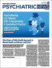 Thumbnail of What Does a Public Health Approach to Mental Health and Illness Look Like? | Psychiatric News