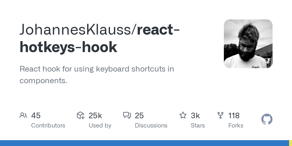 Thumbnail of GitHub - JohannesKlauss/react-hotkeys-hook: React hook for using keyboard shortcuts in components.